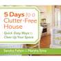 5 Days to a Clutter-Free House (Unabridged)
