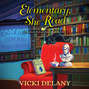 Elementary, She Read - A Sherlock Holmes Bookshop Mystery 1 (Unabridged)