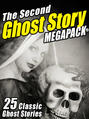 The Second Ghost Story MEGAPACK®