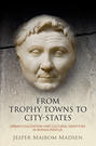 From Trophy Towns to City-States