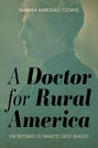 A Doctor for Rural America