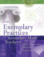 Exemplary Practices for Secondary Math Teachers