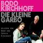 Die kleine Garbo (Ungekürzt)