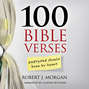 100 Bible Verses Everyone Should Know By Heart, 100 Bible Verses Everyone Should Know By Heart (Unabridged)