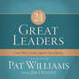 21 Great Leaders - Learn Their Lessons, Improve Your Influence (Unabridged)