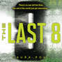 The Last 8 - Last 8, Book 1 (Unabridged)