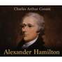 Alexander Hamilton (Unabridged)