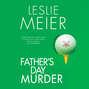 Father's Day Murder - A Lucy Stone Mystery, Book 10 (Unabridged)