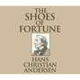 The Shoes of Fortune (Unabridged)