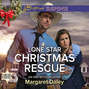 Lone Star Christmas Rescue - Lone Star Justice, Book 2 (Unabridged)