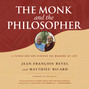 The Monk and the Philosopher - A Father and Son Discuss the Meaning of Life (Unabridged)