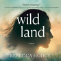 Wildland (Unabridged)