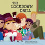 The Lockdown Drill - Police In Our Schools 3 (Unabridged)