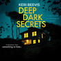 Deep Dark Secrets (Unabridged)