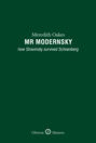 Mr Modernsky: How Stravinsky Survived Schoenberg