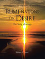 Rumi-Nations on Desire