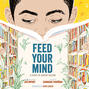 Feed Your Mind - A Story of August Wilson (Unabridged)