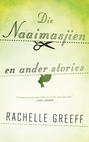 Die naaimasjien en ander stories