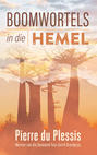 Boomwortels in die hemel
