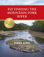 Fly Fishing the Mountain Fork River
