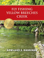 Fly Fishing Yellow Breeches Creek