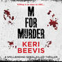 M for Murder - A Must-Read Crime Thriller (Unabridged)