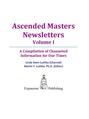 Ascended Masters Newsletters, Vol. I