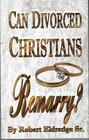 Can Divorced Christians Remarry?