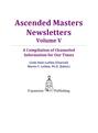 Ascended Masters Newsletters, Vol. V