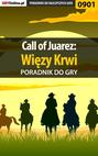 Call of Juarez: Więzy Krwi