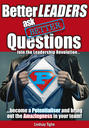 Better Leaders Ask Better Questions