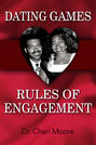 Dating Games: Rules of Engagement