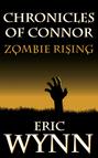 Chronicles of Connor: Zombie Rising
