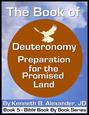 The Book of Deuteronomy - Preparation for the Promised Land