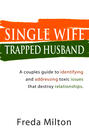 Single Wife Trapped Husband
