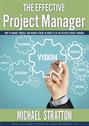 The Effective Project Manager