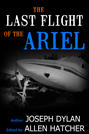 The Last Flight of the Ariel