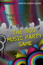 Things That Make You Go Hmmm: The '90s Music Party Game