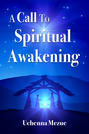 A Call to Spiritual Awakening
