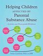 Helping Children Affected by Parental Substance Abuse