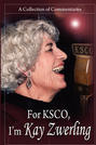 For KSCO: I'm Kay Zwerling
