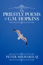 The Priestly Poems of G.M. Hopkins