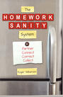 The Homework Sanity System