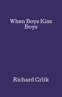 When Boys Kiss Boys