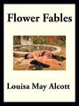 Flower Fables