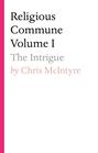 Religious Commune Volume I