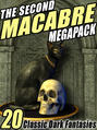The Second Macabre MEGAPACK®
