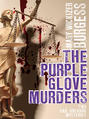 The Purple Glove Murders