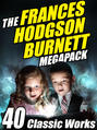 The Frances Hodgson Burnett MEGAPACK ®