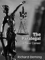 The Paralegal: A New Career